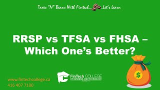 RRSP vs TFSA vs FHSA  Where to invest Which ones better [upl. by Kcirddes]