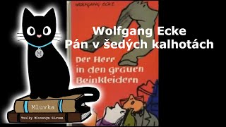 Wolfgang Ecke  Pán v šedých kalhotách Krimi Mluvené slovo SK [upl. by Ynez]