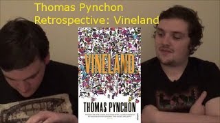 Thomas Pynchon Retrospective Vineland [upl. by Nnylharas]