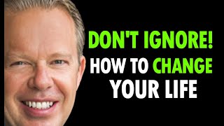 DONT IGNORE HOW TO CHANGE YOUR LIFE  JOE DISPENZA 2024 MOTIVATION [upl. by Anatola]