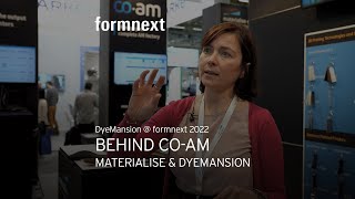 Behind the Materialise COAM Platform  Materialise amp DyeMansion  DyeMansion  Formnext 2022 [upl. by Gyimah]