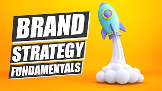 Learn Brand Strategy In 17 Minutes 2023 Crash Course [upl. by Nuhs]