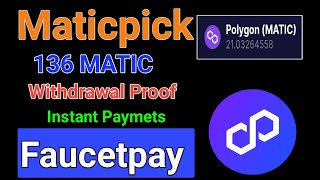 136 MATIC Withdrawal Proof  Maticpick  Best Polygon Faucet Site Earn Free Matic Coin [upl. by Zarihs]