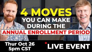 4 Moves You Can Make During The Annual Enrollment Period To Get A Better Plan [upl. by Ahselak]