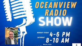 Oceanview Radio Program Episode 8  Sept 2nd 2024 [upl. by Lyndsie475]