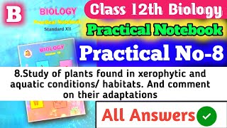 Class 12th Biology Practical Notebook B 8Study of plants found in xerophytic and aquatic conditi [upl. by Finnie855]