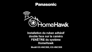 Panasonic  WINDOW Camera  KXHNC500W KXHNC505W  Installation avec du ruban adhésif double face [upl. by Neve223]