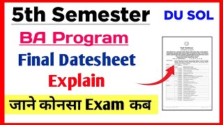 SOL BA Program Fifth Semester Final Datesheet Explain Dec Exam 2023  SOL 5th Semester Exam 2023 [upl. by Eceerahs]