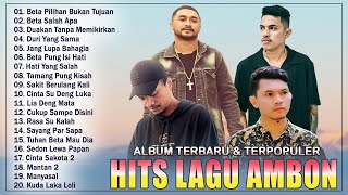 Beta Pilihan Bukan Tujuan  Album Ambon Terbaru 2024 NGEHITS  Koleksi Lagu Timur Terbaik amp Populer [upl. by Marelya67]