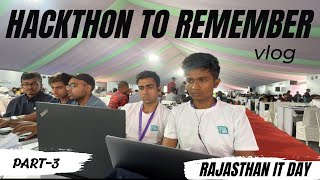 The Jaipur Hackathon Experience You Wont Forget Coding Free Food and Culture  Rajasthan IT Day [upl. by Nelav]