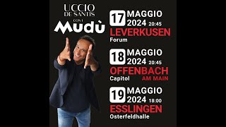 Uccio de Santis  Mudù quotStasera con Uccioquot  Tour 2024 Germania [upl. by Hgieleak]