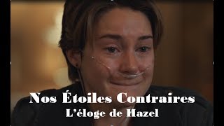 Nos étoiles contraires ll Léloge funèbre de Hazel [upl. by Hirschfeld557]