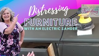 Distressing a Furniture with Electric Sander Desk Makeover Series [upl. by Duquette86]