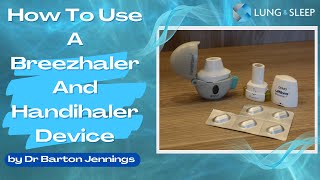 How to use a Breezhaler and Handihaler device [upl. by Aniaz]