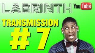 Labrinth Transmission 7  Big Thanks [upl. by Halie]