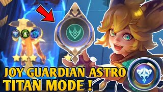 JOY GUARDIAN ASTRO TITAN MODE DAMAGE LISTRIKNYA SAKIT BANGET  COMBO OP MAGICCHESS TERBARU 2024 [upl. by Burrill297]