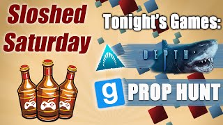 Drunken Sharks  Depth amp Prop Hunt  Sloshed Saturday 1 [upl. by Carleton]