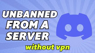 How to Get Unbanned From a Discord Server Without VPN New method [upl. by Bristow]