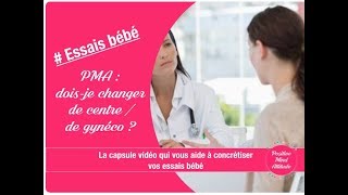 PMA FIV  IAC  IAD  doisje changer de centre  de gynéco  🌸 [upl. by Arriek582]