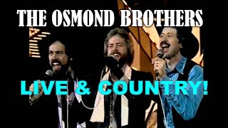 THE OSMOND BROTHERS LIVE amp COUNTRY [upl. by Dniren92]