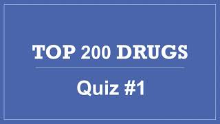 Top 200 Drugs Pharmacy Quiz 1  PTCB PTCE CPhT NAPLEX NCLEX Practice Pharmacy Drug Test Questions [upl. by Amata104]