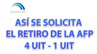 CÓMO SOLICITAR RETIRO DE AFP 4 UITs  1 UIT consultaretiroafppe [upl. by Nryhtak]