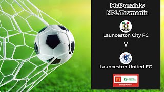 McDonalds NPL Tasmania Round 20 Launceston City v Launceston United [upl. by Melinde]