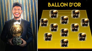 I Made Full Ballon dOr Team [upl. by Sinegold13]