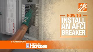 How to Install an AFCI Breaker  The Home Depot [upl. by Ynes981]