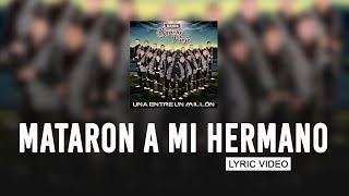 La Bandononona Rancho Viejo de Julio Aramburo  Mataron A Mi Hermano Lyric Video [upl. by Shedd]