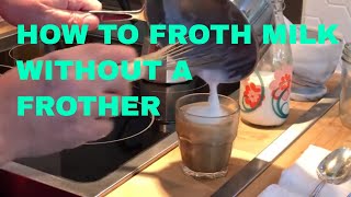 How to Froth Milk Without a Frother [upl. by Lek]