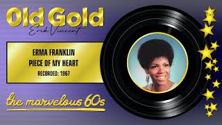 1967  ERMA FRANKLIN  PIECE OF MY HEART reworked STEREO [upl. by Inalial]