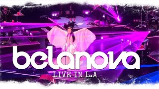 BELANOVA LIVE IN LA [upl. by Holbrooke]