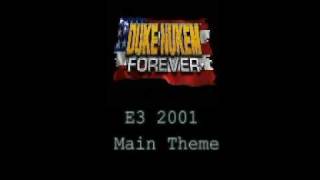 Duke Nukem Forever  E3 2001 Main Theme [upl. by Carlock919]