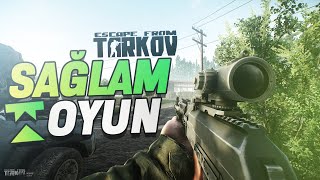 SAĞLAM OYUN  Escape From Tarkov [upl. by Fullerton]