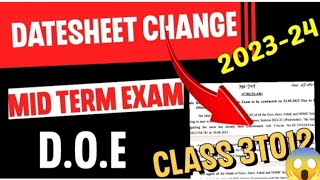 Mid term Date sheet change class 3 to 12 [upl. by Gorlicki]