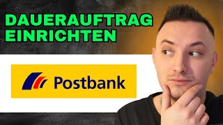 Postbank Dauerauftrag Einrichten 2024  Einfache Anleitung [upl. by Ecilayram]