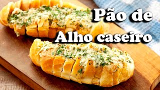 Receita de Pão de alho caseiro para seu churrasco [upl. by Assilav]