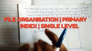 Numerical Problem File Organisation Primary Index [upl. by Elleunamme]