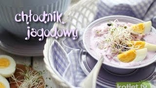 Chłodnik jagodowy wytrawny  KotletTV [upl. by Aerdma818]