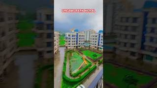 DREAMS PARK NERAL 🫰🏻🔥🔥🔥🔥dreamspark neral neralproperty viral trending like subscribeme [upl. by Elinnet]