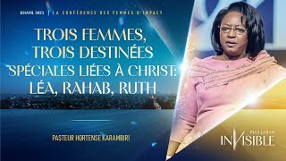 J5 Ps Hortense KARAMBIRI  TROIS FEMMES TROIS DESTINÉES SPÉCIALES LIÉES À CHRIST LÉA RAHAB RUTH [upl. by Eynobe]