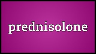 Prednisolone Meaning [upl. by Kyle20]