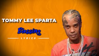 Tommy lee Sparta  Blessing lyrics [upl. by Sucramel]