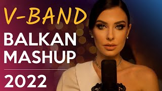 VBAND BALKAN MASHUP 1 Cover 2022 [upl. by Yann687]