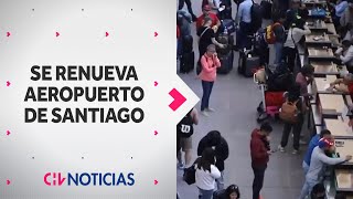 LA NUEVA CARA DEL AEROPUERTO de Santiago Inauguran nueva zona de arribos para viajes nacionales [upl. by Ligriv]