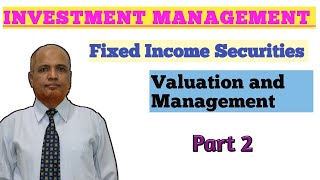 Fixed Income Securities II Part 2 II Explanation on Analysis Valuation and management [upl. by Bugbee15]