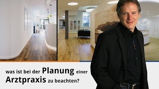 Was ist bei der Planung einer Arztpraxis zu beachten [upl. by Suiramad]