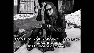 Rock n Roll Rebel  Ozzy Osbourne Jake E LeeInstrumental Cover [upl. by Anrahc]