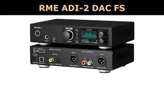 RME ADI2 DAC FS Review [upl. by Etom462]